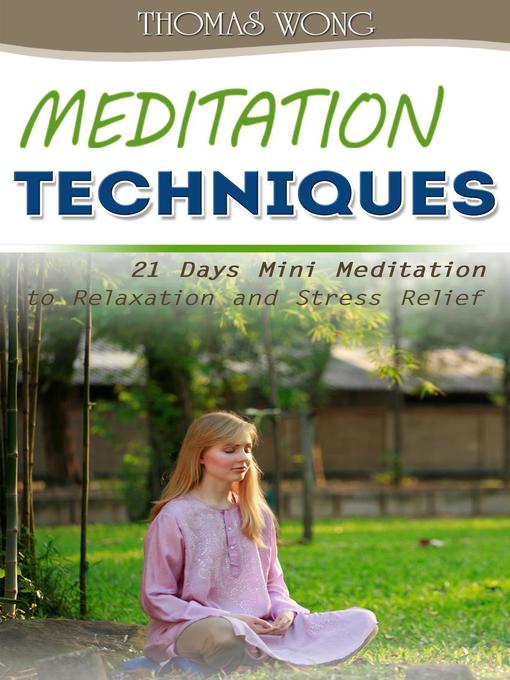 Title details for Meditation Techniques by Thomas Wong - Wait list